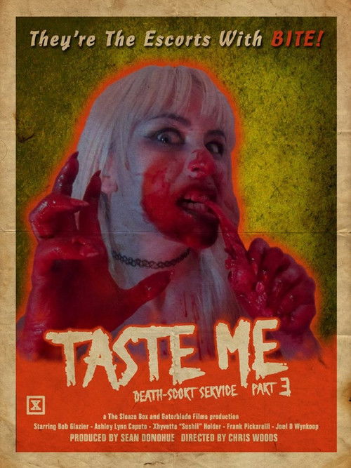 Taste Me: Death-Scort Service Part 3 (2018) poster