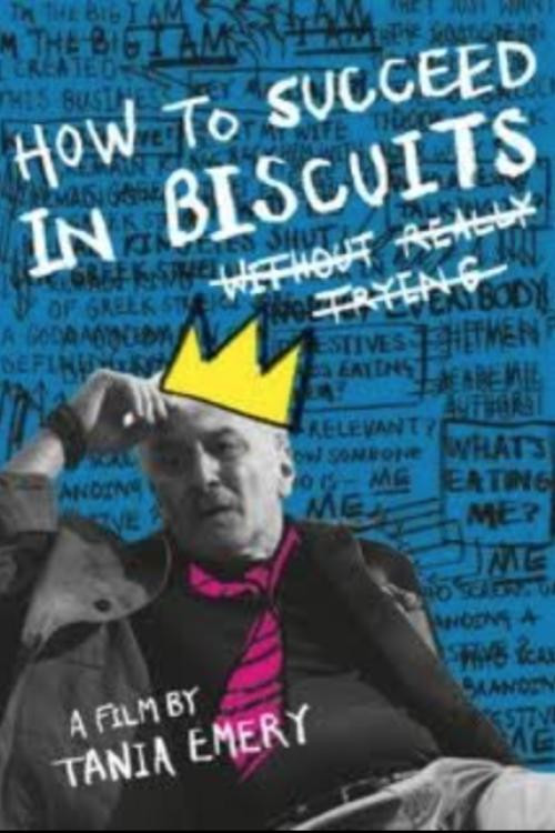 How to Succeed in Biscuits Without Really Trying (2023) poster