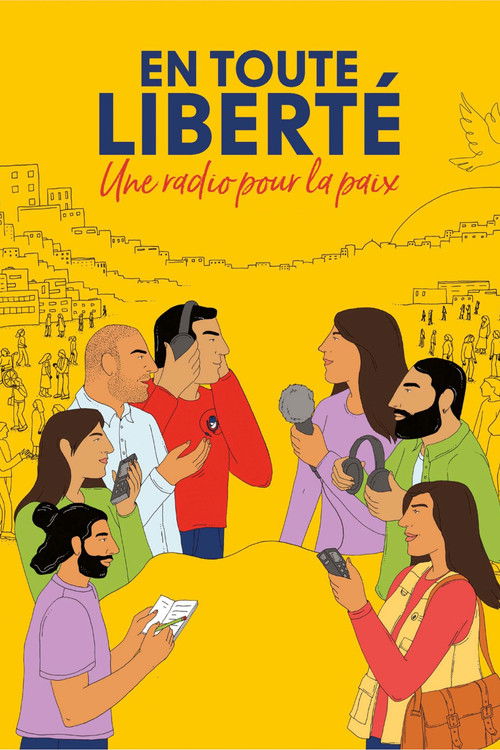 En toute liberté - Une radio pour la paix (2023) poster