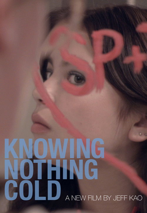 Knowing Nothing Cold (2017) poster