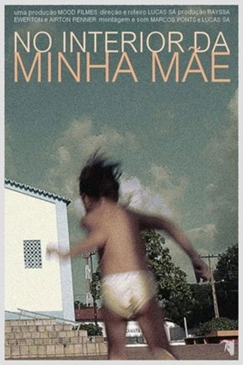 No Interior da Minha Mãe (2013) poster