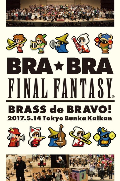 BRA★BRA FINAL FANTASY BRASS de BRAVO 2017 (2017) poster