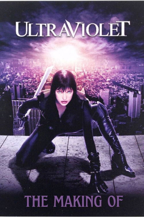 UV Protection: The Making of 'Ultraviolet' (2006) poster