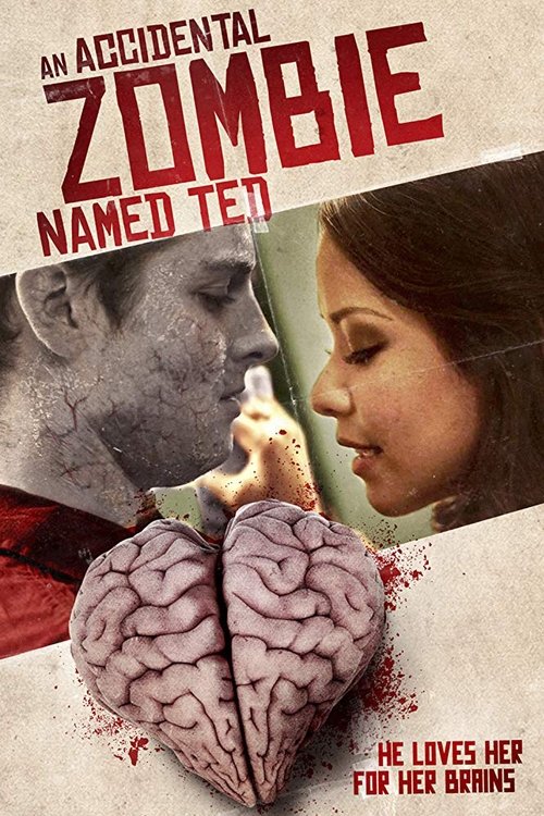 An Accidental Zombie (Named Ted) (2017) poster