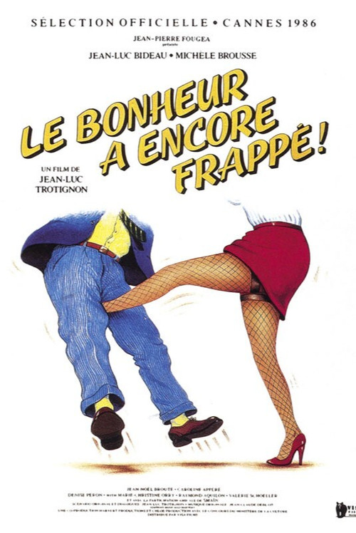 Le bonheur a encore frappé (1986) poster