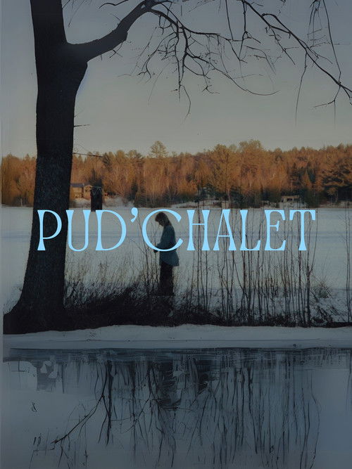 PUD'CHALET (2025) poster