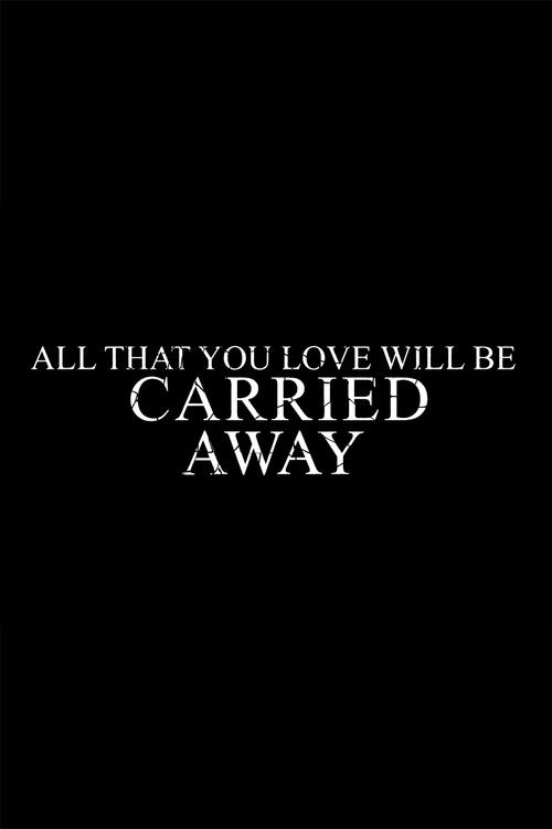 All That You Love Will Be Carried Away (2024) poster