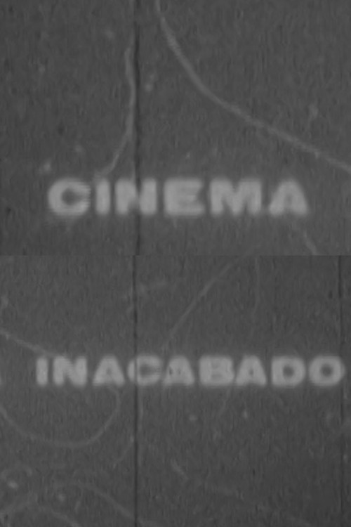 Cinema Inacabado poster