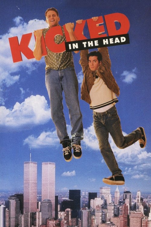 Kicked in the Head (1997) poster