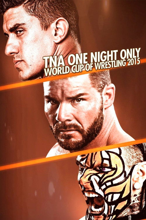 TNA One Night Only: World Cup of Wrestling 3 (2015) poster