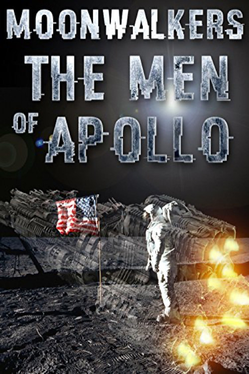 Moonwalkers: The Men Of Apollo (2000) poster