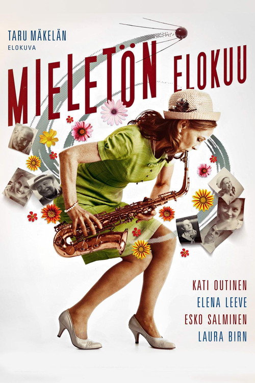 Mieletön elokuu (2013) poster