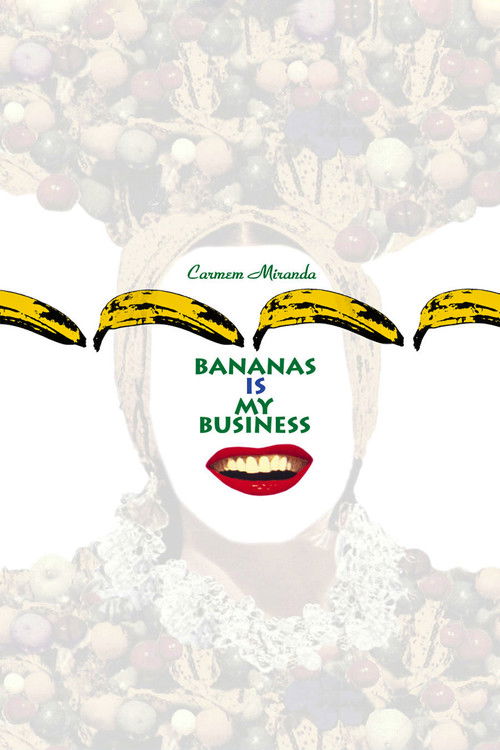 Carmen Miranda: Bananas Is My Business (1995) poster