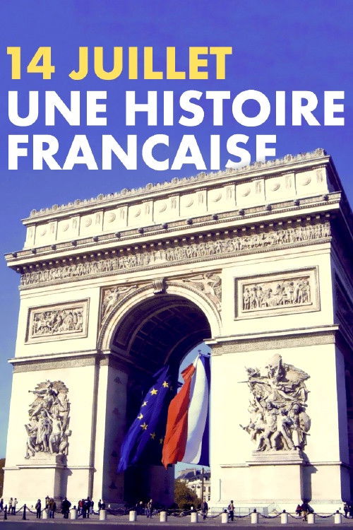 14 juillet, une histoire française (2019) poster