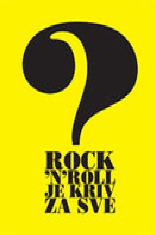 Rock'n'roll Is to Blame for All? (2010) poster