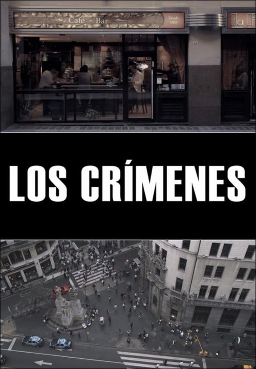 Los crímenes (2011) poster
