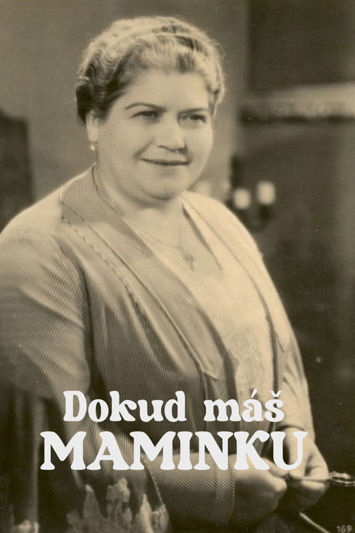 Dokud máš maminku (1934) poster
