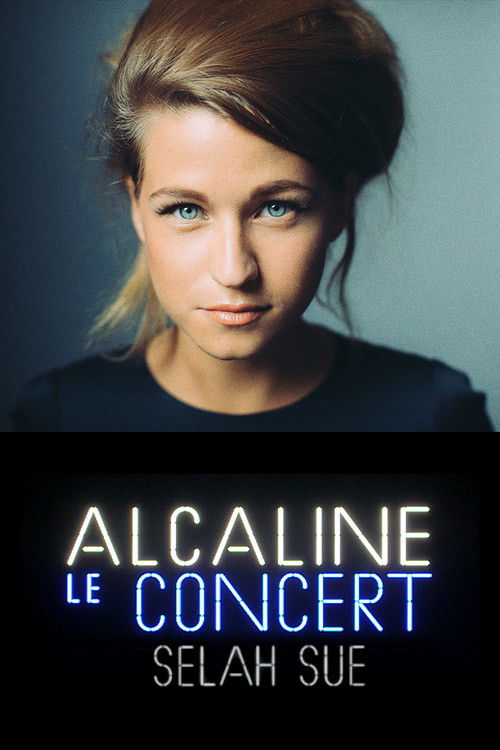 Selah Sue - Alcaline le Concert (2015) poster