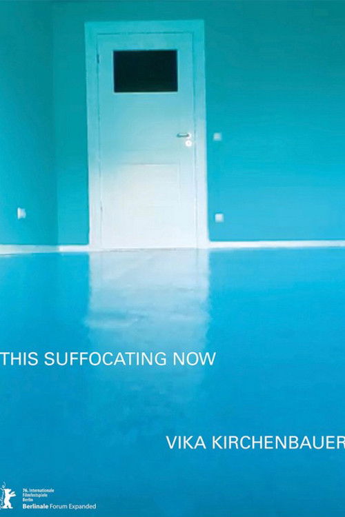 This Suffocating Now (2026) poster