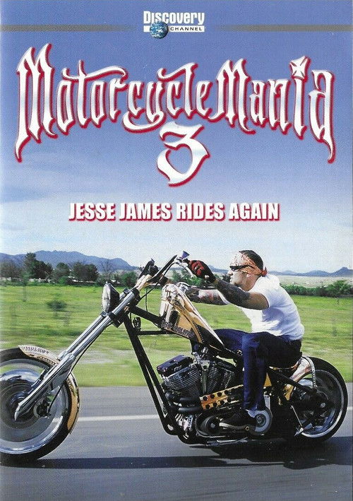 Motorcycle Mania 3: Jesse James Rides Again (2004) poster
