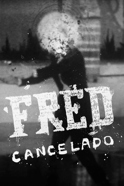 Fred Cancelado (2022) poster
