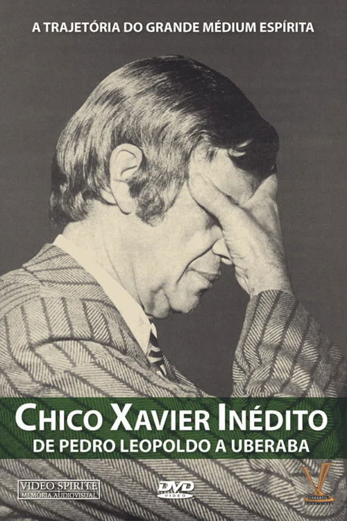 Chico Xavier - From Pedro Leopoldo to Uberaba (2007) poster