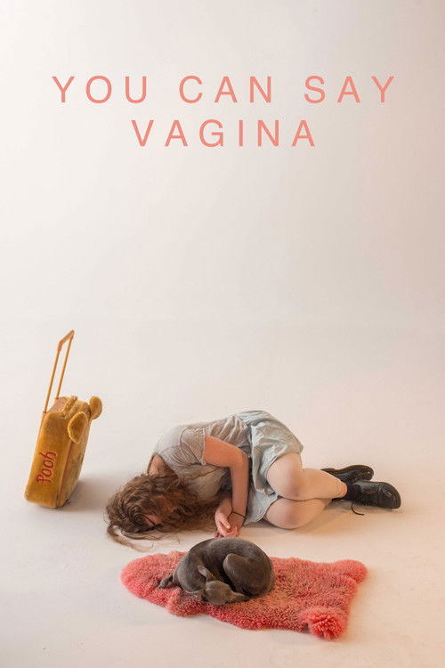 You Can Say Vagina (2018) poster