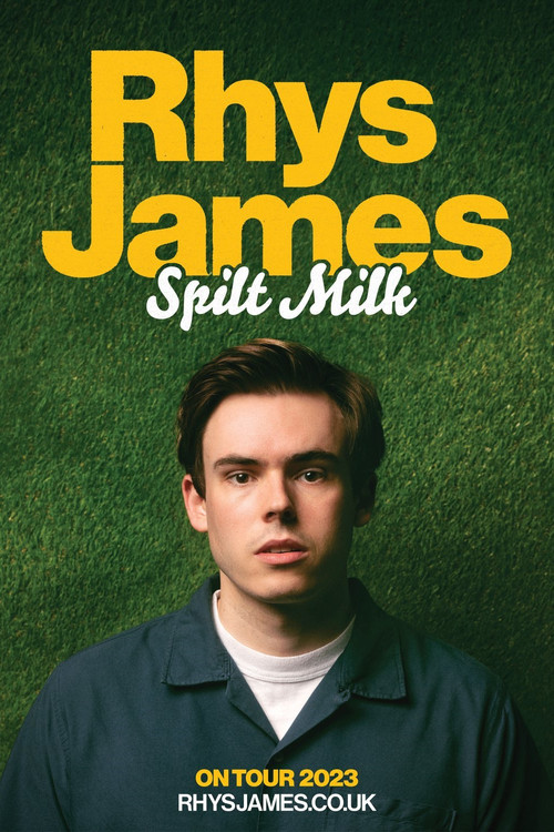 Rhys James: Spilt Milk (2024) poster