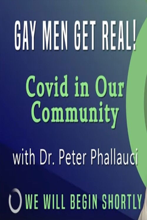 Gay Men Get Real! Covid in Our Community (2022) poster