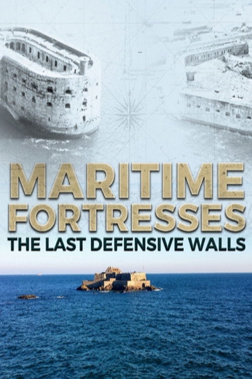 Forteresses maritimes (2019) poster