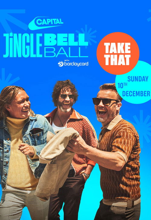 Take That - Live at the Capital's Jingle Bell Ball 2023 (2023) poster