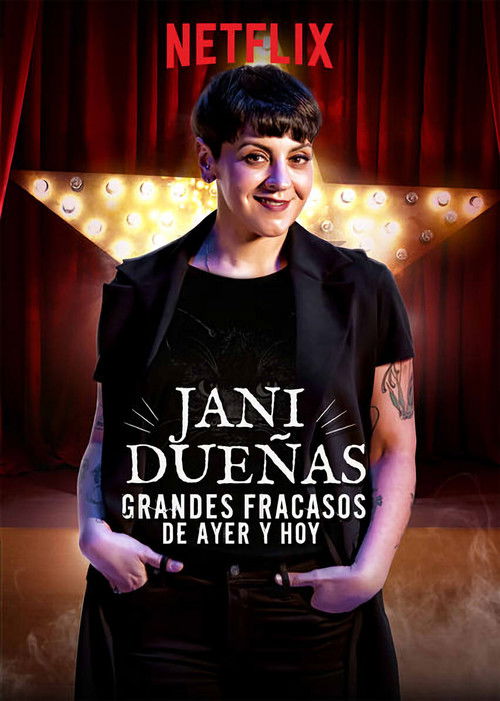 Jani Dueñas: Grandes fracasos de ayer y hoy (2018) poster