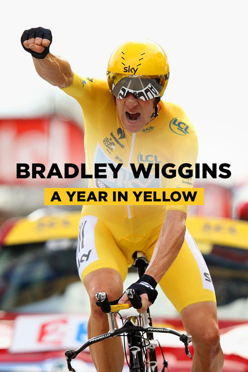 Bradley Wiggins: A Year in Yellow (2012) poster
