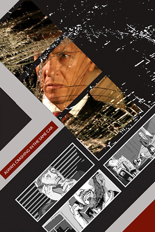 Always Crashing in the Same Car (2007) poster