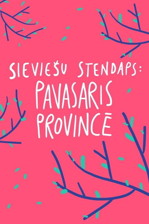Sieviešu Stendaps. Pavasaris Provincē (2020) poster