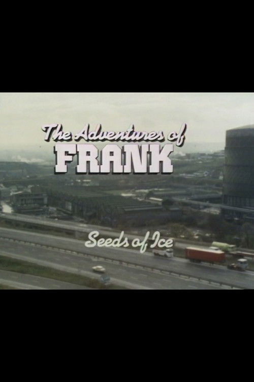 The Adventures of Frank: Seeds of Ice (1980) poster