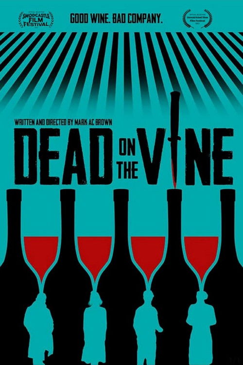 Dead on the Vine (2022) poster