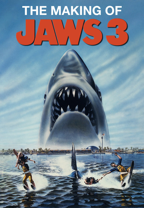 The Making of Jaws 3-D: Sharks Don't Die (1983) poster