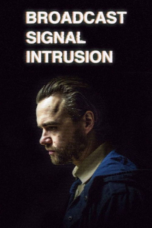 Broadcast Signal Intrusion (2016) poster