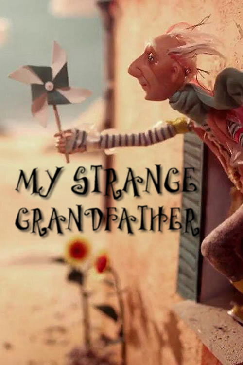 My Strange Grandfather (2011) poster