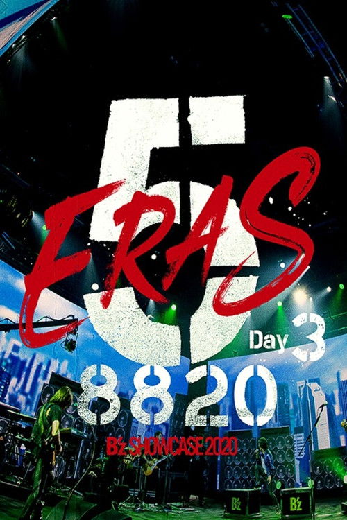 B'z SHOWCASE 2020 -5 ERAS 8820- Day3 (2021) poster