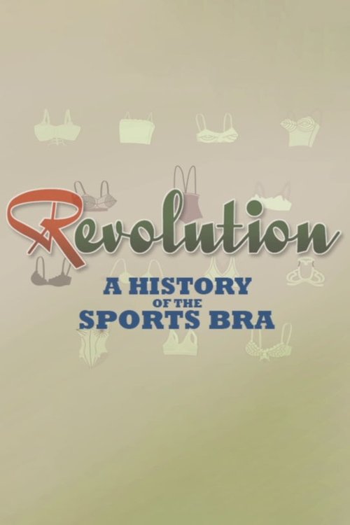 Revolution: A History of the Sports Bra (2016) poster