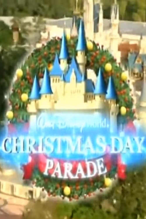Walt Disney World Christmas Day Parade (2005) poster