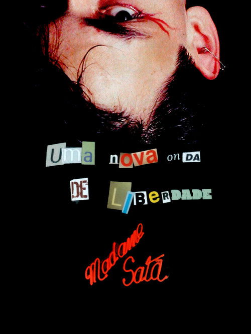 Uma Nova Onda de Liberdade: A História do Madame Satã (2015) poster