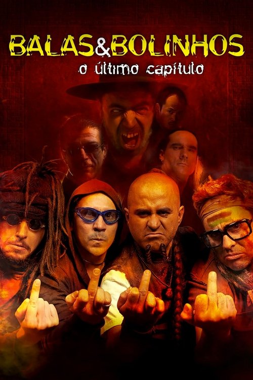 Balas & Bolinhos: O Último Capítulo (2012) poster