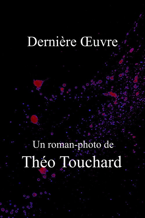 Dernière Œuvre (2024) poster
