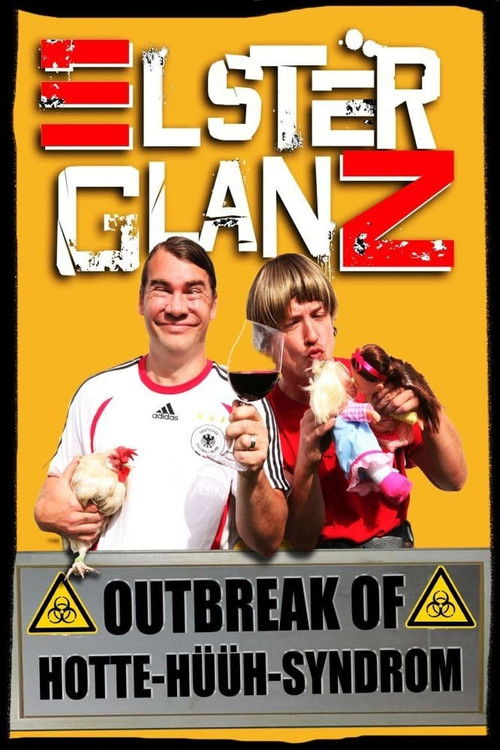 Elsterglanz - Outbreak of Hotte-hüüh-Syndrom (2014) poster