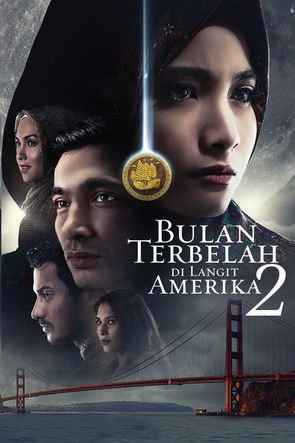 Bulan Terbelah di Langit Amerika 2 (2016) poster