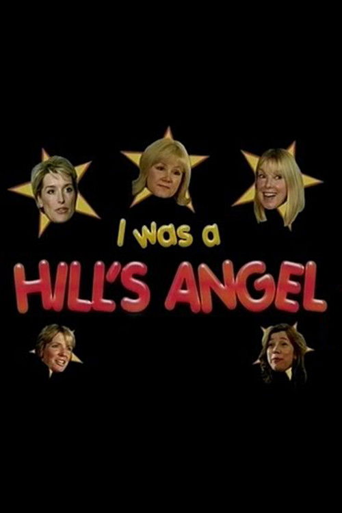 I Was A Hill's Angel (2006) poster