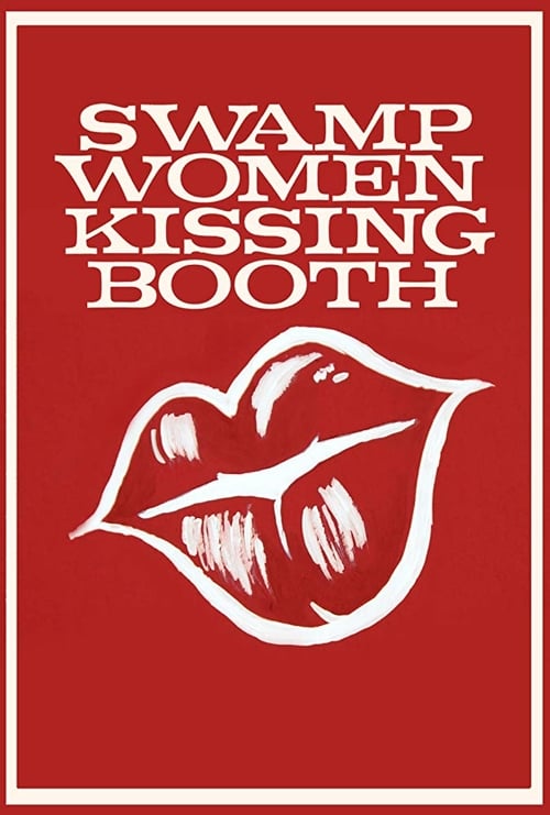 Swamp Women Kissing Booth (2018) poster
